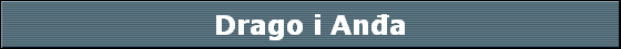 Drago i An�a